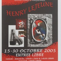 Affiche pour l'exposition Henry Lejeune , à La Grange à la dîme (Seneffe) , du 15 au 30 octobre 2005.